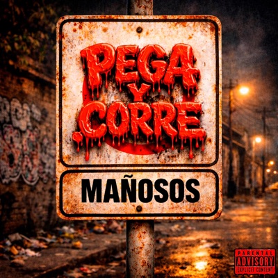 Pega y Corre (feat. Eros & Mañoso) - Single