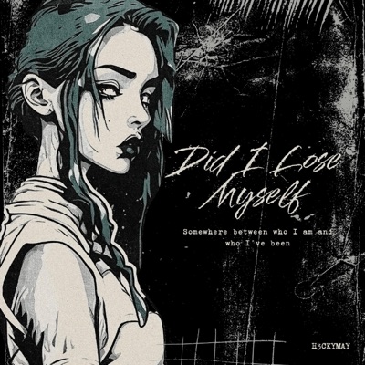 Did I Lose Myself - Single