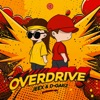 Overdrive (Extended Mix) - Single