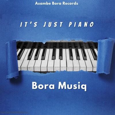 It’s Just Piano - Single