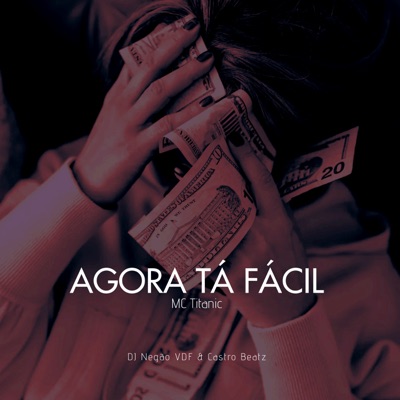 Agora Tá Fácil - Single