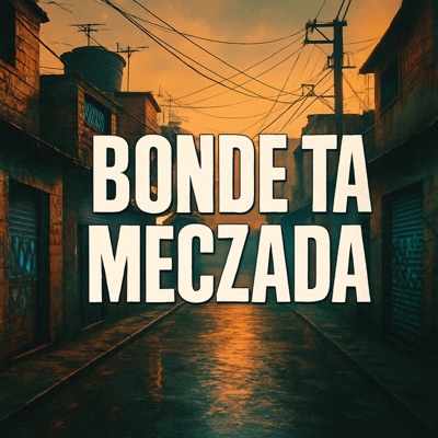 Bonde Ta Meczada - Single