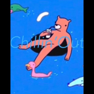 Chillin' Out - Single