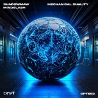 Mechanical Duality - Single - Shadowmaw & Mindslash