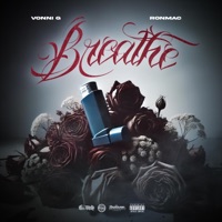 Breathe - Single - Vonni G & RON MAC