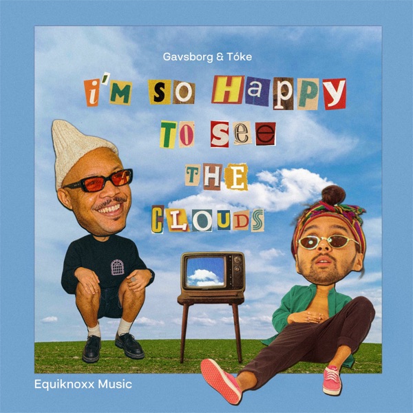 I'm so Happy to See the Clouds - Single