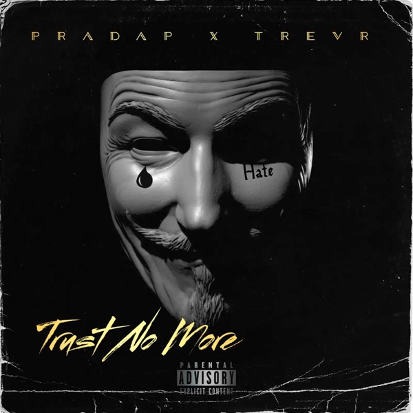Trust No More (feat. Trevr)