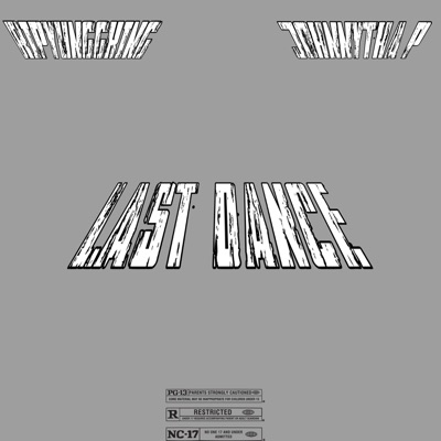 LAST DANCE (feat. JOHNNYTHAP) - Single