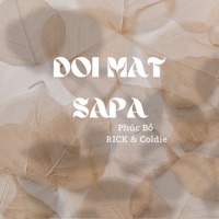 ĐÔI MẮT SAPA (feat. RICK & COLDIE) - Single - Phúc Bồ
