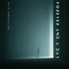 Cold Connection - Forever And A Day