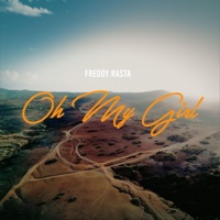 Oh My Girl - Single - Freddy Rasta