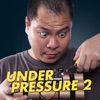 Under Pressure 2