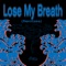 Lose My Breath (Stray Kids Ver.) - Stray Kids lyrics