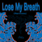 Download Lagu Stray Kids - Lose My Breath  Stray Kids Ver.  MP3