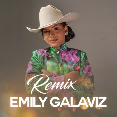 Emily Galaviz (Remix) - Single