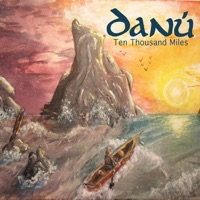 Ten Thousand Miles by Danú on Apple Music