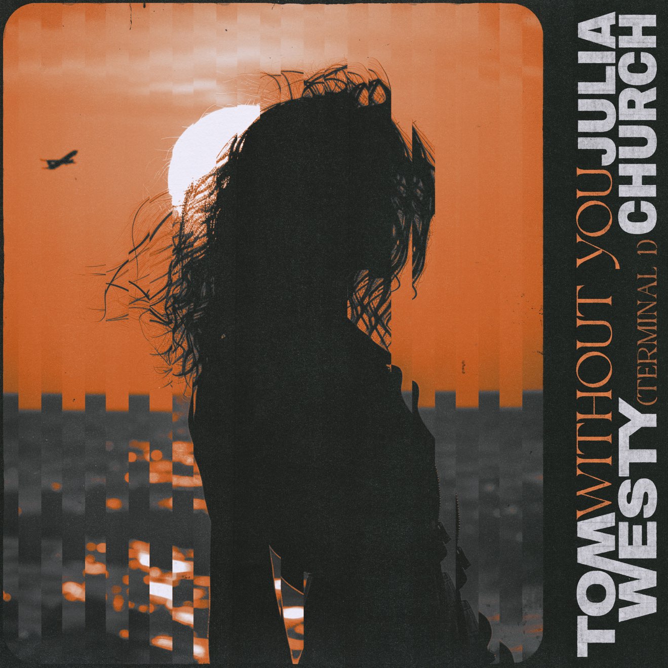 Tom Westy & Julia Church – Without You (Terminal 1) – Single (2024) [iTunes Match M4A]