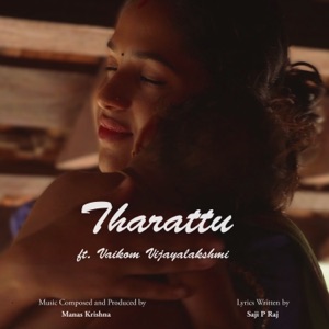 Tharattu (feat. Vaikom Vijayalakshmi)
