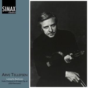 Beethoven: Violin Concerto in D Major, Op. 61 (2024 Remaster)