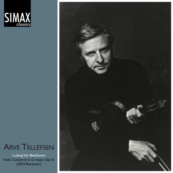 Beethoven: Violin Concerto in D Major, Op. 61 (2024 Remaster)
