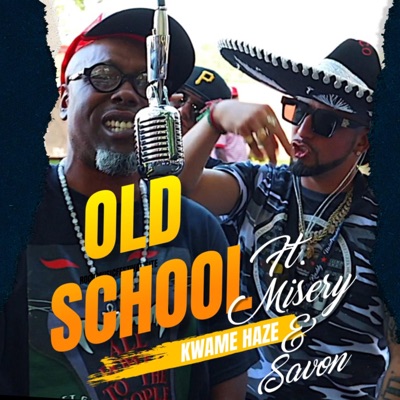 Old School (feat. Htown Mexicano Misery & Savon) - Single