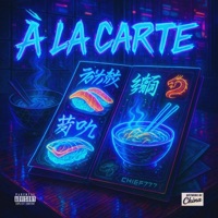 À LA CARTE - Single - Chief777