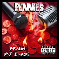 Pennies (feat. DJ Chase) - Single - Braun