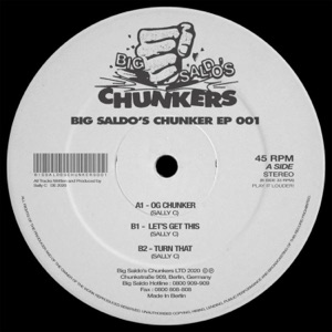 Big Saldo’s Chunker 001 - Single