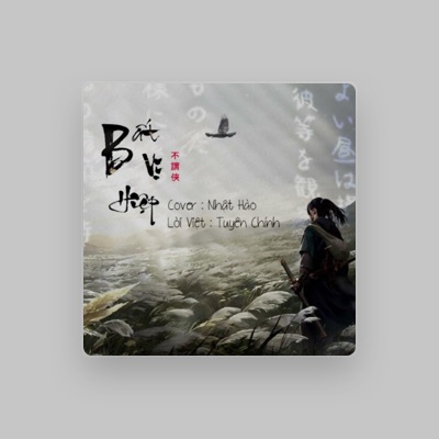 Listen to Nhật Hào, watch music videos, read bio, see tour dates & more!
