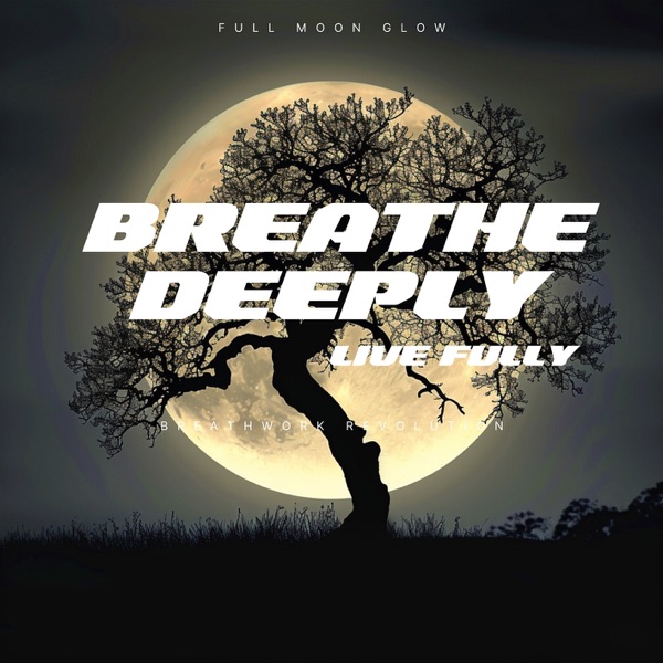 Breathe Deeply, Live Fully: 4444 for Life