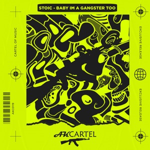 Baby Im a Gangster Too