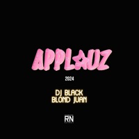 Applauz 2024 - Single - Blond Juan & DJ Black
