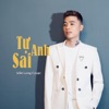 Tự Anh Sai - Single