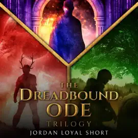 The Dreadbound Ode Trilogy (Unabridged)