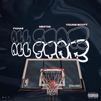 All Star (feat. Next33 & Young Scott) - Single