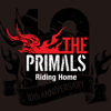 THE PRIMALS - Riding Home - THE PRIMALS