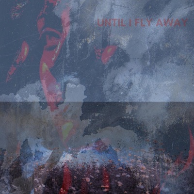 Until I Fly Away (feat. Mar'Bello) - Single