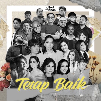 Song - Tetap Baik - Goodfriends Community