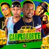 Carro Forte - Single