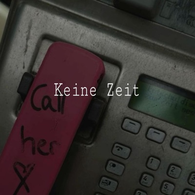 Keine Zeit - Single