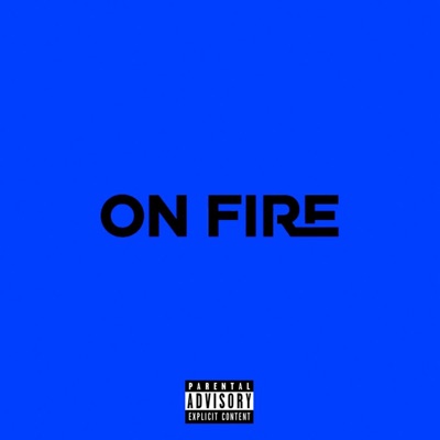 On Fire - Single