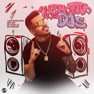 Automotivo dos Dj (feat. MC GW)