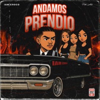 Andamos prendio - Single - Iam_chocoo