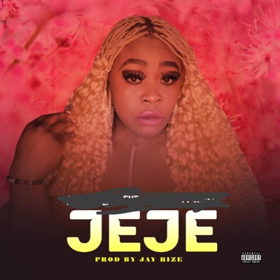 Jeje (feat. Jay Rize) - Single
