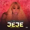 Jeje (feat. Jay Rize) - La Fleur Goddess lyrics