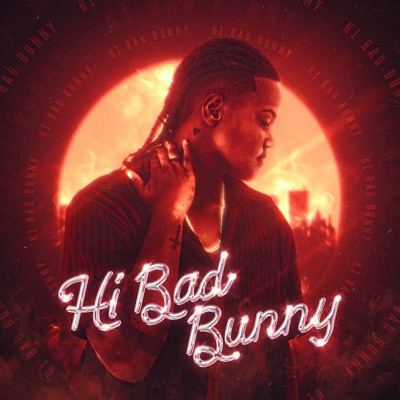 Hi Bad Bunny - Single