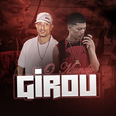 O Mundo Girou (feat. MC TH UBT) - Single
