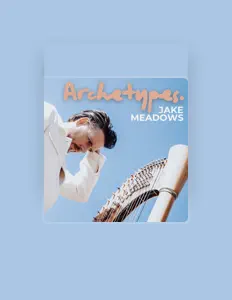 Escucha a Jake Meadows, mira videos musicales, lee su biografía, consulta las fechas de las gira y más.