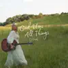 GOD USES ALL THINGS