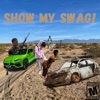 LEMME SHOW MY SWAG! (feat. LaDashy) - Single